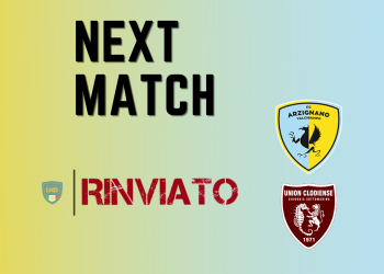 UFFICIALE. RINVIATA LA 17^ GIORNATA DI CAMPIONATO DI SERIE D: FC ARZIGNANO VALCHIAMPO – UNION CLODIENSE CHIOGGIA SOTTOMARINA.